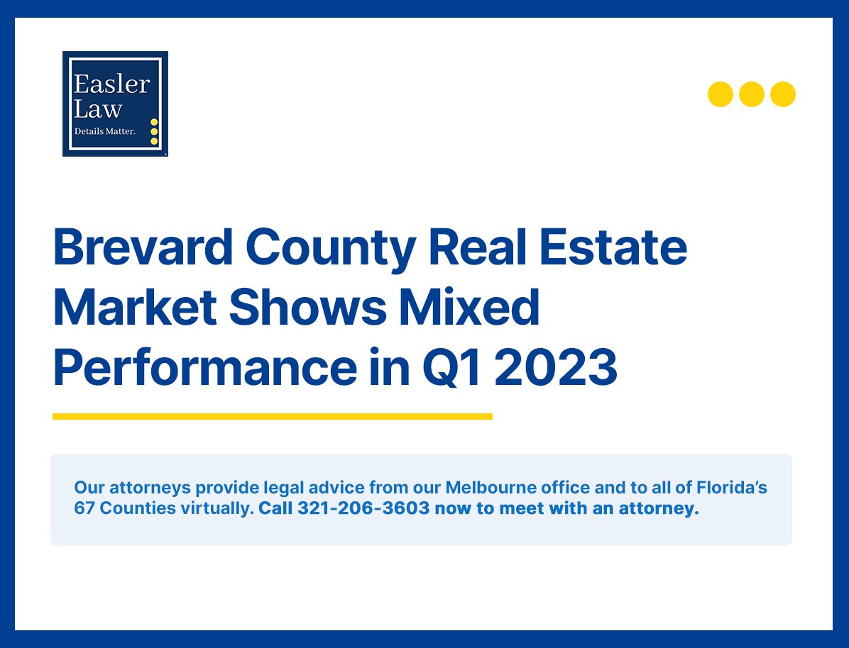 Brevard County Real Estate Market Shows Mixed Performance in Q1 2023